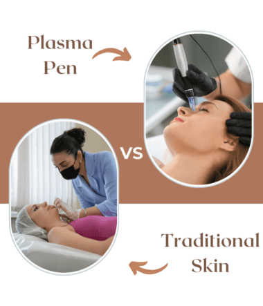 Plasma Pen vs. Traditional Skin Treatments: Which Is Better?